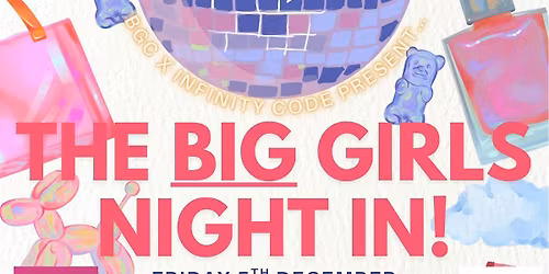 BGC x Infinity Code GIRLS NIGHT
