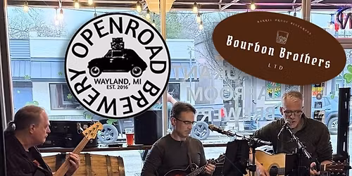 Bourbon Brothers @ OpenRoad Brewery 