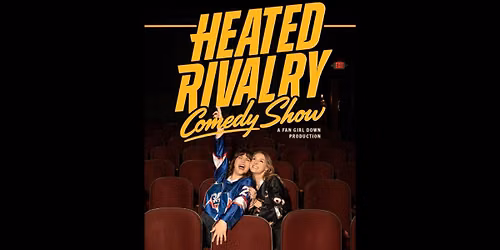 Heated Rivalry Comedy Show at Punch Line - Irving