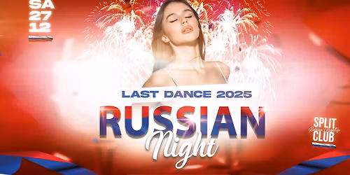 RUSSIAN NIGHT - Last Dance 2025