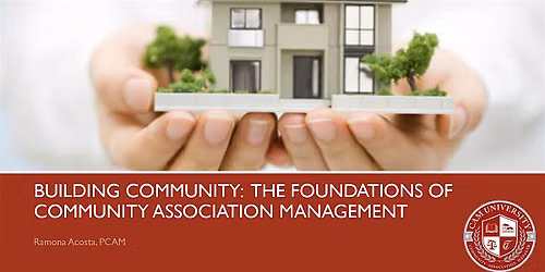 Building Community: The Foundations of Community Association Management