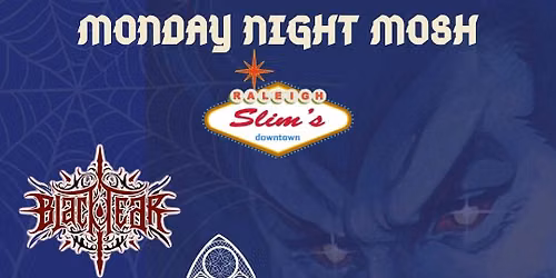 Monday Night Mosh!