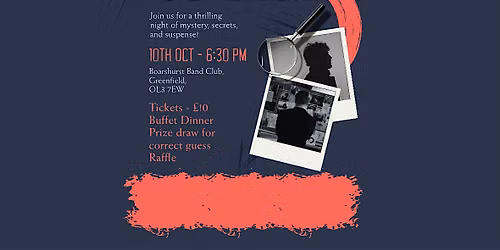M**der Mystery Dinner Party at Boarshurst Band Club