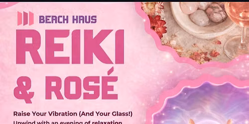 Beach Haus Brewery Reiki & Rose