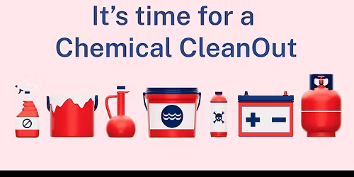 Household Chemical CleanOut - Free Drop Off Day