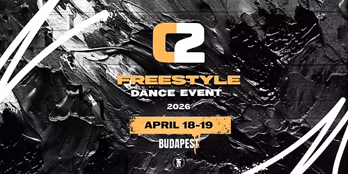 C2 FREESTYLE Dance Event - APRIL 18-19.