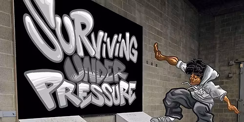 SurvivN' Under Pressure