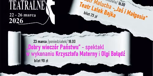 XXXIII Spotkania Teatralne 22 - 26 marca 2026 r.