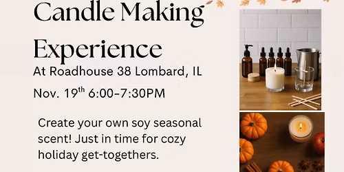 Candle Making Experience \ud83d\udd6f\ud83d\udd6f