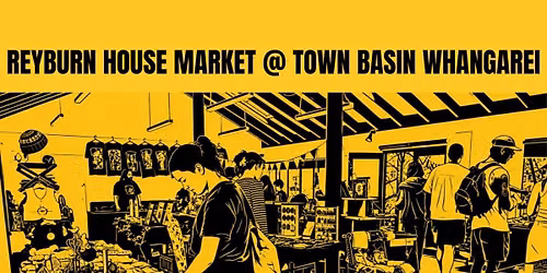 Reyburn House Market @ Town Basin Whangarei