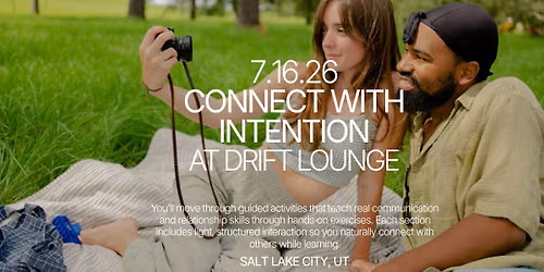 CONNECT WITH INTENTION (25-40) | DRIFT LOUNGE