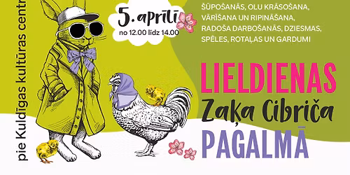 LIELDIENAS ZA\u0136A CIBRI\u010cA PAGALM\u0100