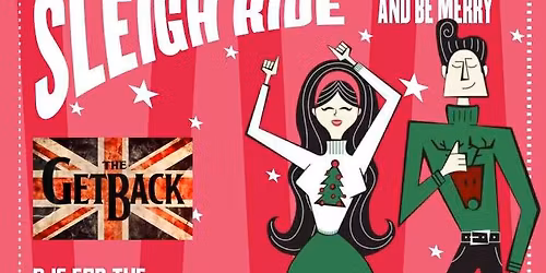 Shed Full of Soul Sleigh Ride with The Get Back