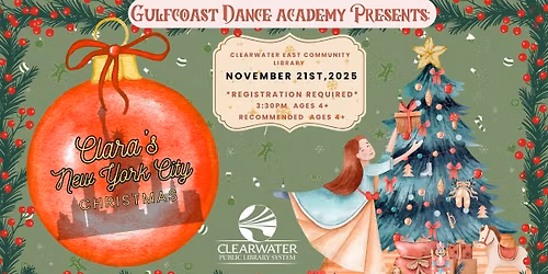 Gulfcoast Dance Theater Presents: Clara's NYC Christmas!