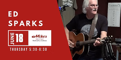 ED SPARKS @ MIKE\u2019S INLAND AT SUNSET