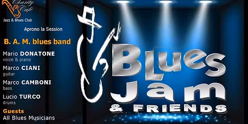 BLUES JAM & FRIENDS | B. A. M. Blues Band