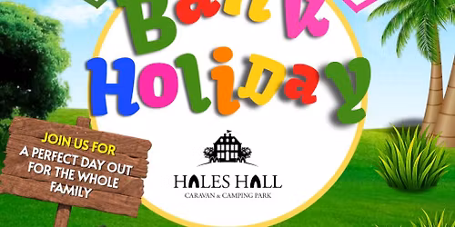 HALES HALL - MAY BANK HOLIDAY \ud83c\udfb6\ud83e\udd29\u2b50\ufe0f\ud83c\udf7b