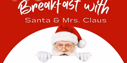 Breakfast with Santa and Mrs. Claus