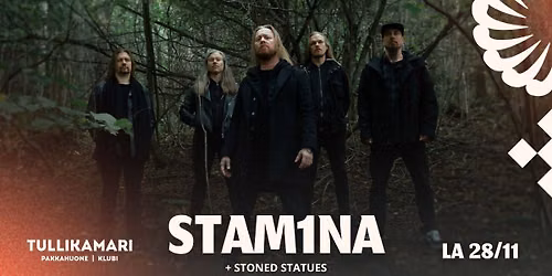 Stam1na, Stoned Statues 28.11. | Tullikamarin Pakkahuone