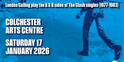 London Calling Play the Clash (Clash City Rockers) Tour