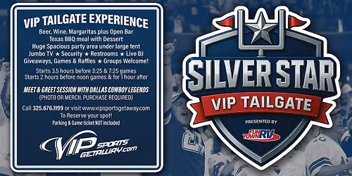 Fun Town RV Presents Silver Star VIP Tailgate Party-Cowboys v GIANTS