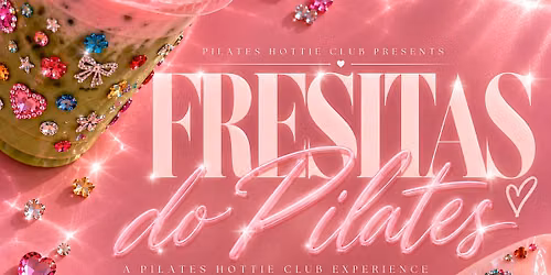 Fresitas Do Pilates: A Pilates Hottie Club Experience