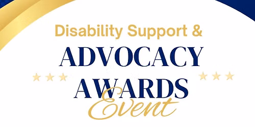 Disability Support & Advocacy Awards 