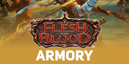 Flesh and Blood Armory Events @ Taps Games