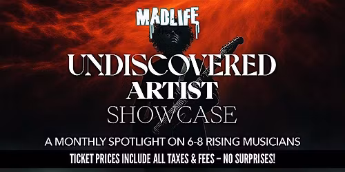 Undiscovered Artist Showcase