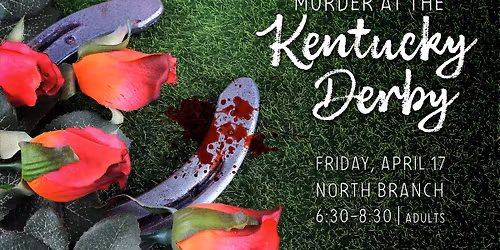 Murder at The Kentucky Derby