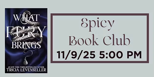 Spicy Book Club- What Fury Brings