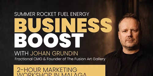 M\u00c1LAGA BUSINESS BOOST WORKSHOP WITH JOHAN GRUNDIN