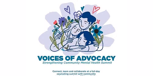Voices of Advocacy- Community Mental Health Summit