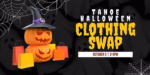 Trick or Trade: Halloween Clothing Swap in South Lake Tahoe