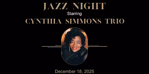 Third Thursday Jazz Night Starring Cynthia Simmons Trio