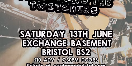Captain Accident + Fidget and the Twitchers | Exchange Basement