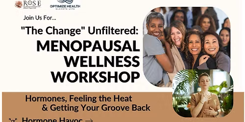 "The Change" Unfiltered - Menopausal Wellness Workshop