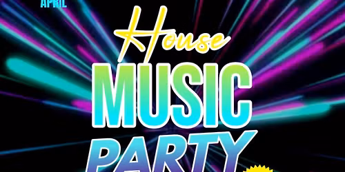 House Music Party