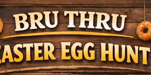 \ud83d\udc23 Bru Thru Egg Hunt! \ud83e\udd5a