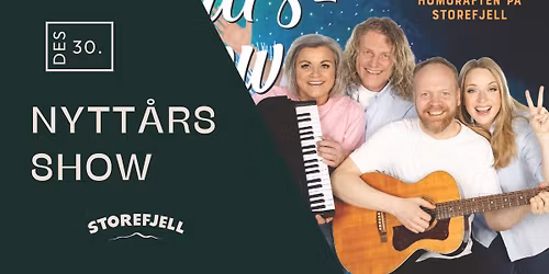 Nytt\u00e5rs-show med Jon Niklas R\u00f8nning, Ingvild&Trond Nagell-Dahl og Reidun S\u00e6ther