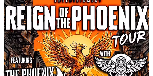 Reign of the Phoenix tour @West Church Social