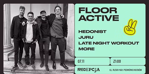 FLOOR ACTIVE: Hedonist, Juru, Late Night Workout, More