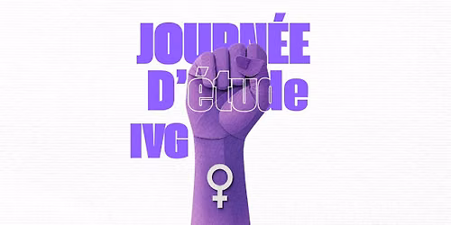 Journ\u00e9e d'\u00e9tude sur l'IVG