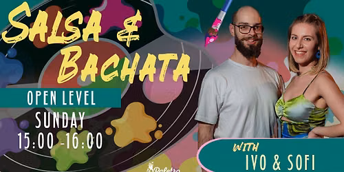 Salsa & Bachata (Sunday Workshops) | Ivo & Sofi