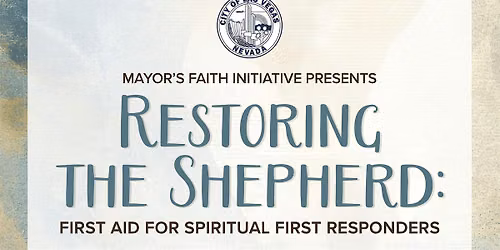 Restoring The Shepherd: First Aid For Spiritual First Responders