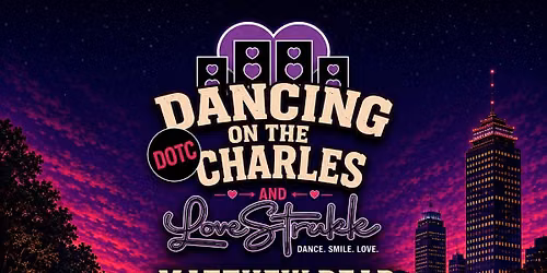 Dancing on the Charles & LoveStrukk present Matthew Dear - OUTDOOR Dance Party