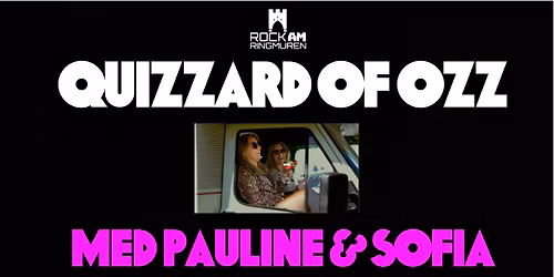 Musikquiz - Pauline & Sofias QUIZZARD OF OZZ!