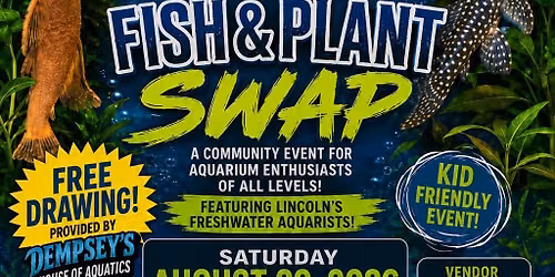 Lincoln Aquatic Fish Swap