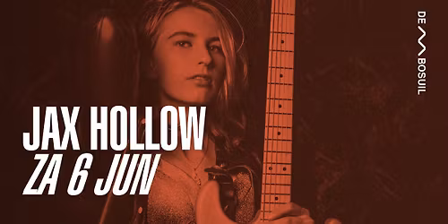 Jax Hollow | De Bosuil