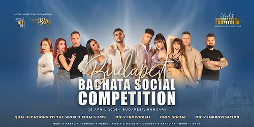 Budapest Bachata Social Competition - Registration is OPEN